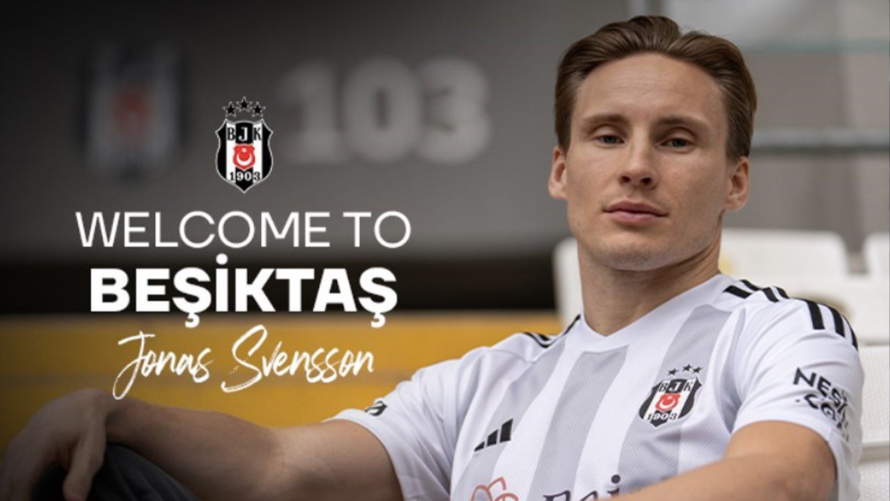Beşiktaş, Jonas Svensson'u kadrosuna kattı  