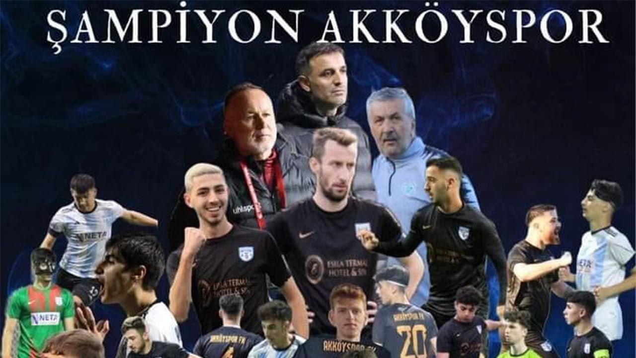 Akköyspor Şampiyon!