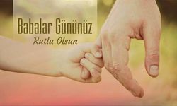 Akyol'dan Babalar Günü Mesajı