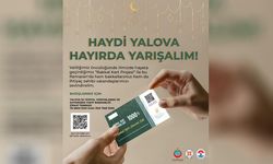 Haydi Yalova, hayırda buluşalım!