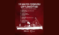 Çiftlikköy’de 19 Mayıs Dolu Dolu Yaşanacak