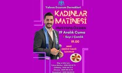 Yalova Erzurum Derneklerinden Kadınlar Matinesi