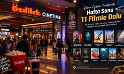 Yalova Özdilek Cinetime’da Hafta Sonu 11 Filmle Dolu