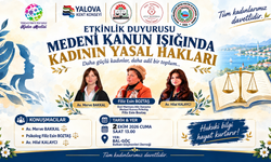 Yalova’da “Kadının Yasal Hakları” Konulu Etkinlik Düzenlenecek