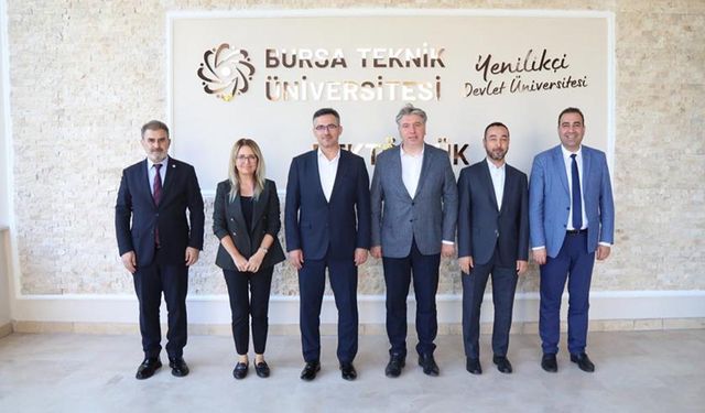 Bahçekapılı’dan Bursa Teknik Üniversitesi Rektörü'ne Ziyaret