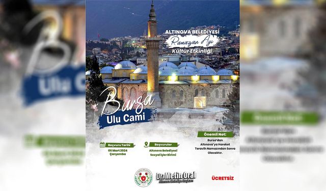 Altınova’dan Ulu Cami’ye Gezi