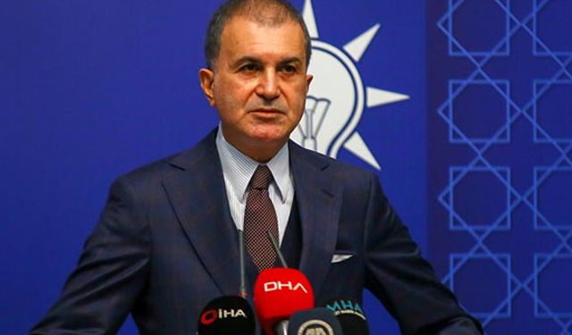 AK Parti Sözcüsü Çelik: "faşistin hakikate saldırısından ibarettir"
