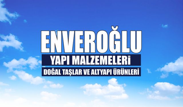 ENVEROĞLU YAPI MALZEMELERİ