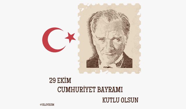 “Cumhuriyetimizin 101. Kuruluş Yıldönümünü Kutlamanın Gururunu Yaşıyoruz”