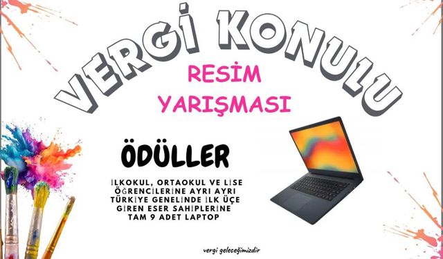 Vergi Konulu Resim Yarışması Başvuruları Başladı