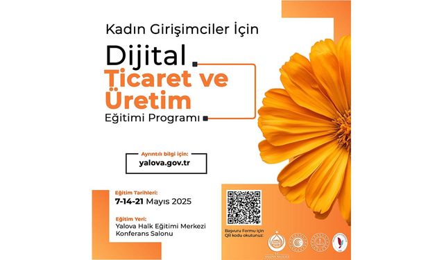 Yalova’da Kadın Girişimcilere Dijital Ticaret ve Üretim Eğitimi