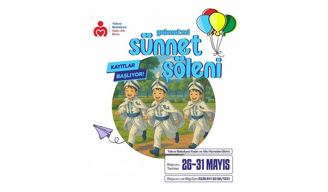 Sünnet Şöleni İçin Kayıtlar Başladı!