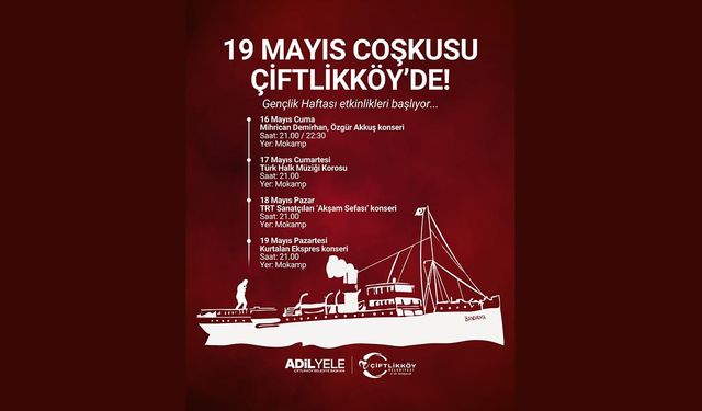 Çiftlikköy’de 19 Mayıs Dolu Dolu Yaşanacak