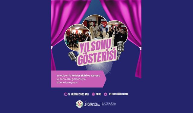 Altınova Belediyesi’nden Yıl Sonu Kültür Şöleni