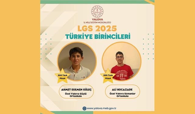 Yalova’dan LGS’de Büyük Başarı