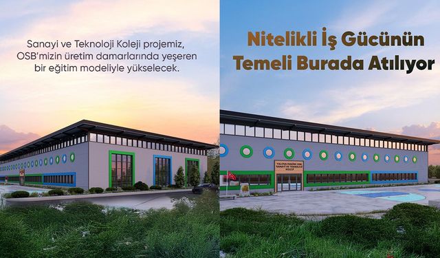 OSB’de Üretim Odaklı Kolej