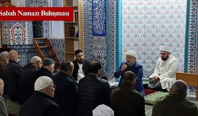 Sabah Namazında Gönüller Bir Oldu