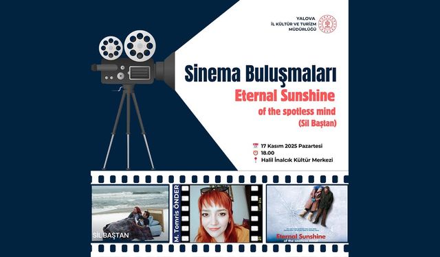 Yalova’daki Sinemaseverler Dikkat: “Sil Baştan” Analiz Edilecek