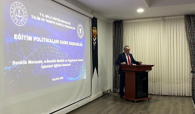 Yalova’da Denklik Mevzuatı ve e-Denklik Eğitimi Düzenlendi