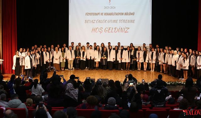 Yalova Üniversitesi Fizyoterapi ve Rehabilitasyon Bölümünde Beyaz Önlük Gururu