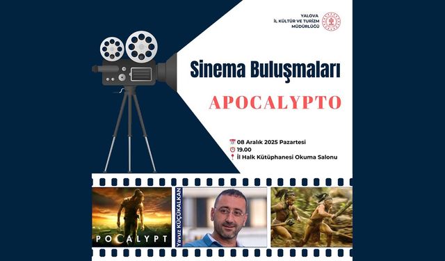Mel Gibson’un Eseri “Apocalypto” Yalova’da İncelenecek!