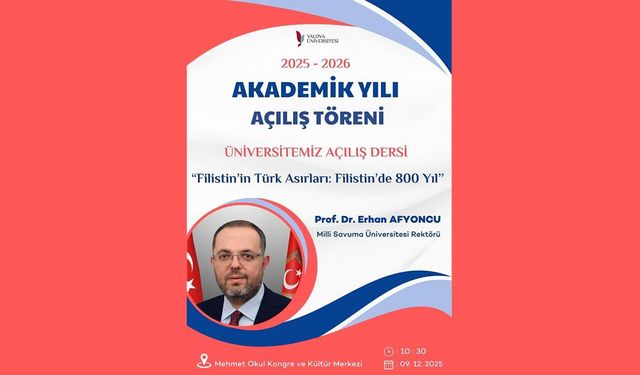 Yalova Üniversitesi’nde 2025–2026 Akademik Yılı Açılıyor