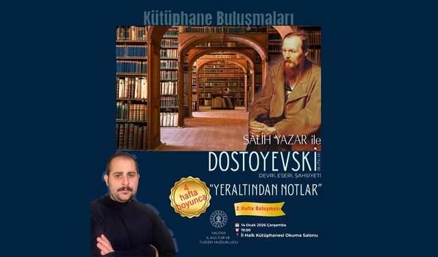 Kütüphane Buluşmaları’nda Dostoyevski Okumaları Sürüyor