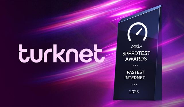 Turknet, ‘Türkiye’nin En Hızlı İnterneti’ Seçildi