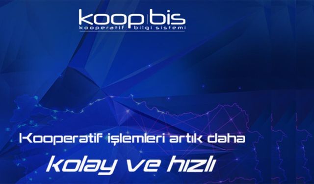Kooperatifler için KOOPBİS’e Kayıt ve Anasözleşme İntibakı Süresi Uyarısı