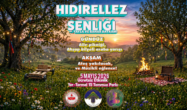 Termal, Hıdırellez’e Hazır
