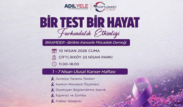 Çiftlikköy ‘Bir Test Bir Hayat’ Etkinliğinde Buluşacak