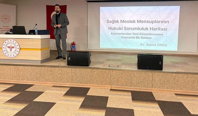 Yalova Eğitim ve Araştırma Hastanesi’nde Malpraktis ve Mesleki Sorumluluk Eğitimi