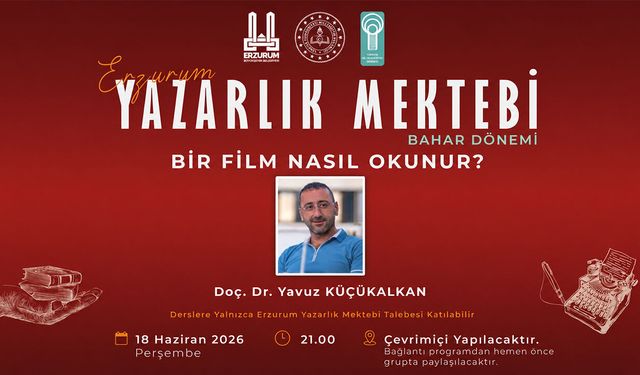 Erzurum Yazarlık Mektebi’nde “Bir Film Nasıl Okunur?” Dersi Yoğun Katılımla Gerçekleştirildi
