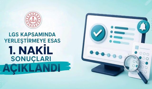 LGS Nakil Sonuçları Açıklandı