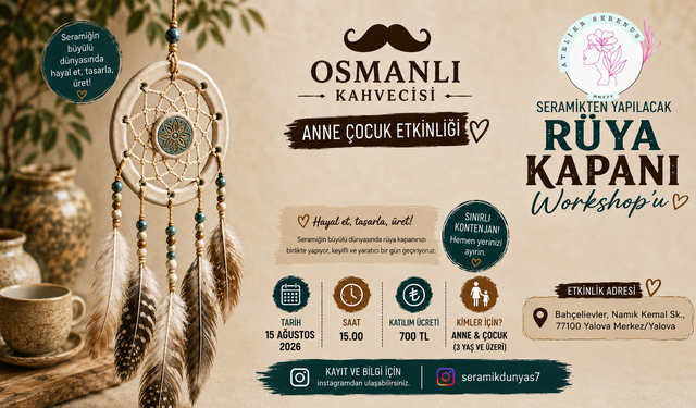 Yalova’da Anne ve Çocuklar İçin Rüya Kapanı Atölyesi