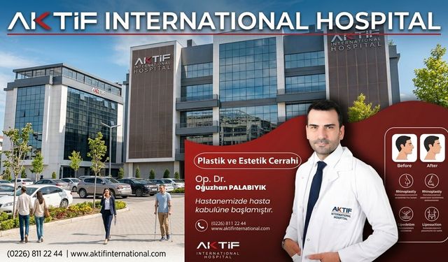 Aktif International Çiftlikköy Hastanesi Kadrosuna Yeni Uzman