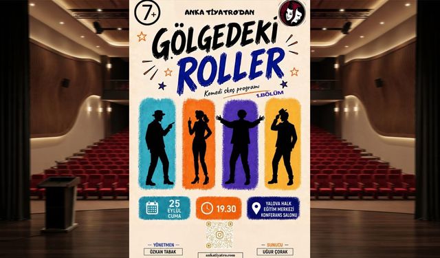 Yalova’da Yeni Komedi Programı Gölgedeki Roller Seyirciyle Buluşuyor