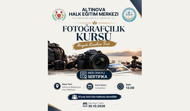 Altınova’da Fotoğrafçılık Kursu İçin Kayıtlar Başladı