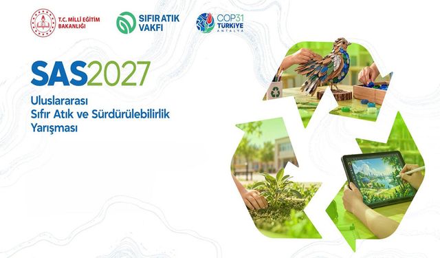 SAS2027 Uluslararası Sıfır Atık ve Sürdürülebilirlik Yarışması Düzenlenecek