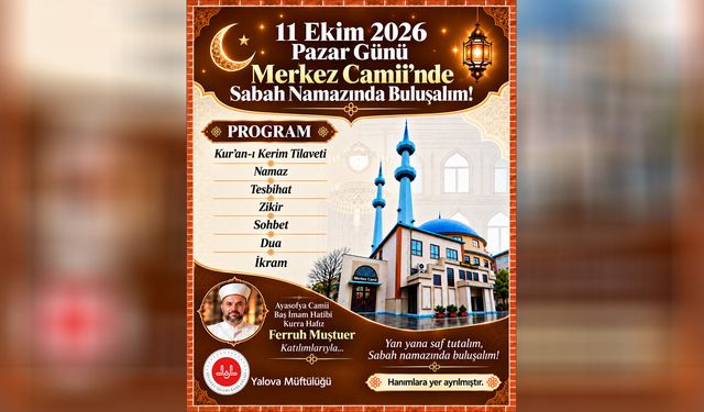 Yalova Merkez Camii’nde Sabah Namazı Buluşması