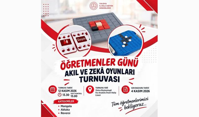 Yalova’da Öğretmenler Günü Akıl ve Zekâ Oyunları Turnuvası Düzenlenecek