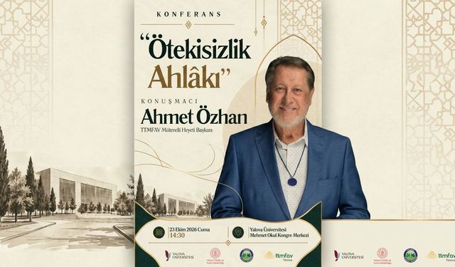 Yalova’da “Ötekisizlik Ahlâkı” Konferansı Düzenlenecek