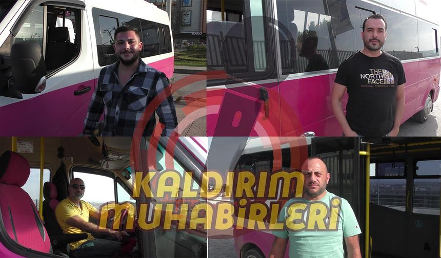 Kaldırım Muhabirleri: Minibüs Esnafı Rahatsız!
