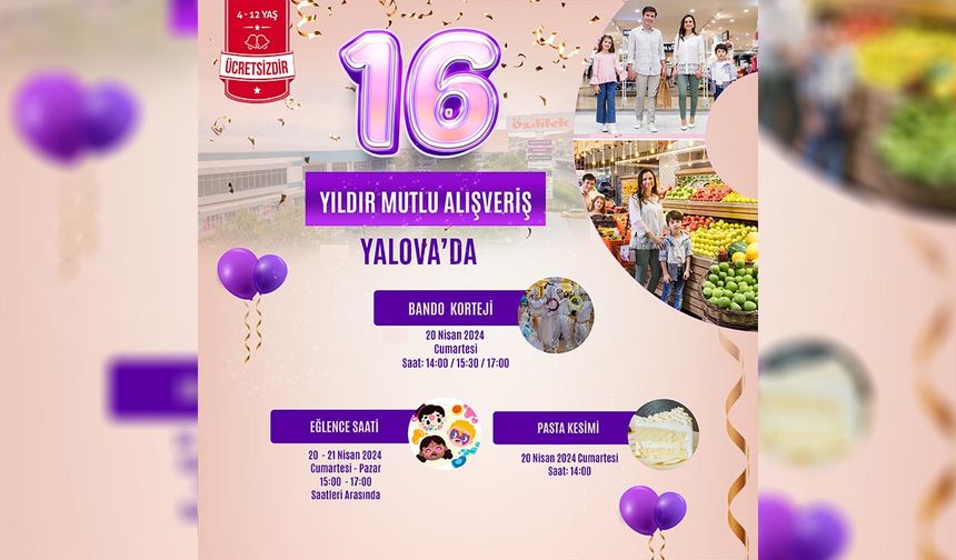 Özdilek Yalova’da 16. Yılını Kutlayacak