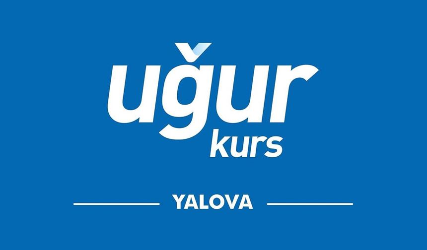 UĞUR KURS YALOVA