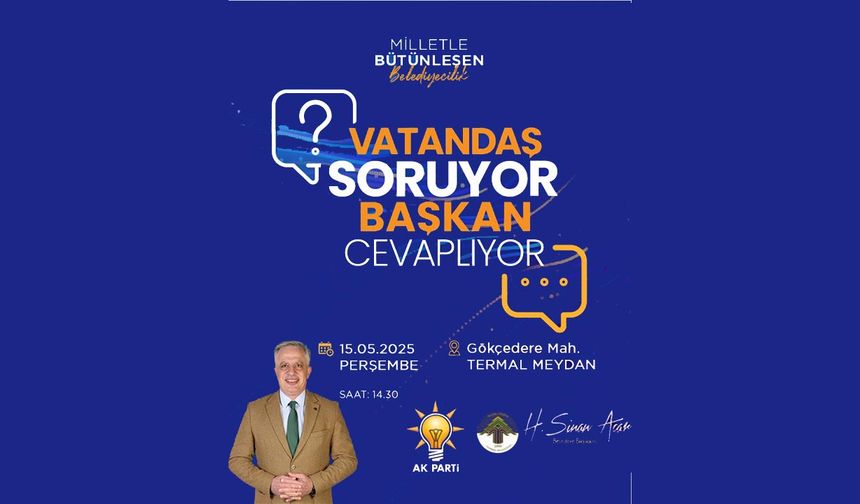 Vatandaş Soruyor, Başkan Cevaplıyor