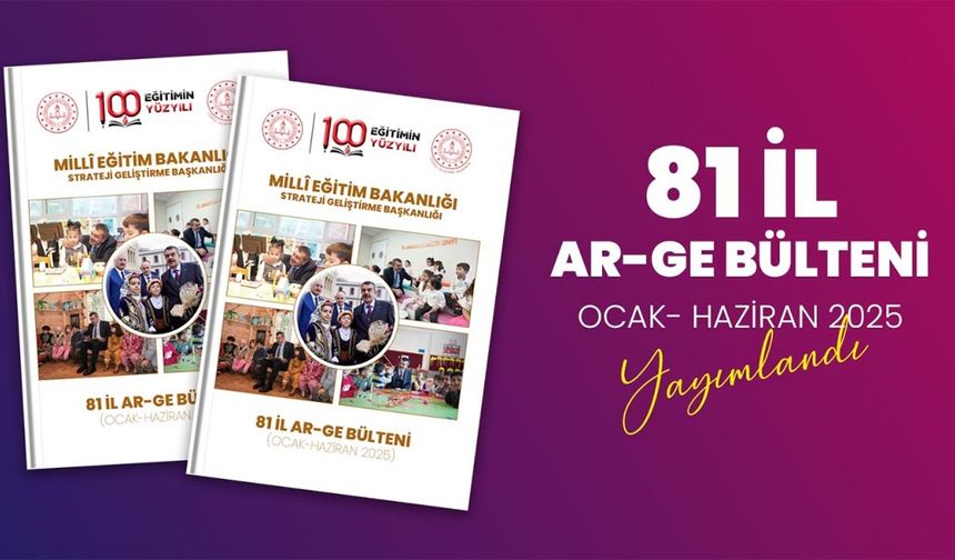 81 il AR-GE birimlerinin faaliyetleri, bülten olarak yayımlandı