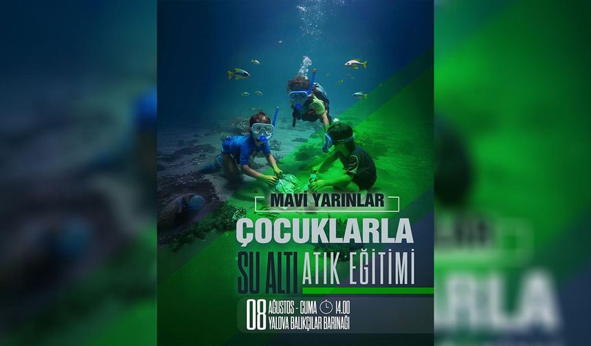 Yalova’da Çocuklar Denizden Çıkan Atıkları İnceleyecek