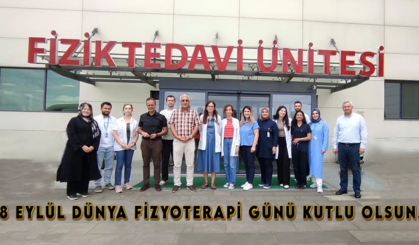 Yalova Eğitim ve Araştırma Hastanesi’nden Dünya Fizyoterapi Günü Mesajı
