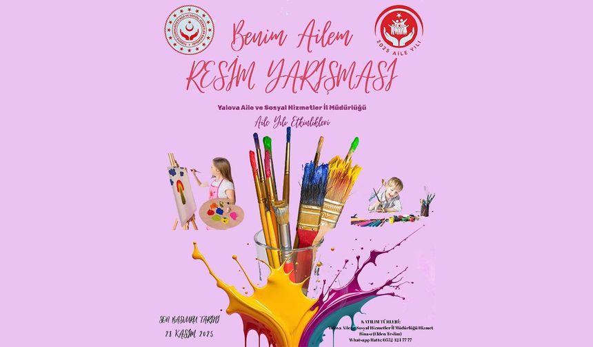 “Benim Ailem” Resim Yarışması Başlıyor